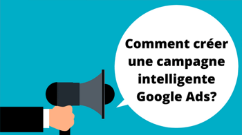 Creer_campagne_intelligente_google_ads