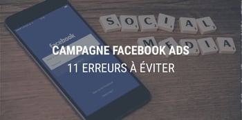 Tout savoir sur les campagnes Facebook Ads