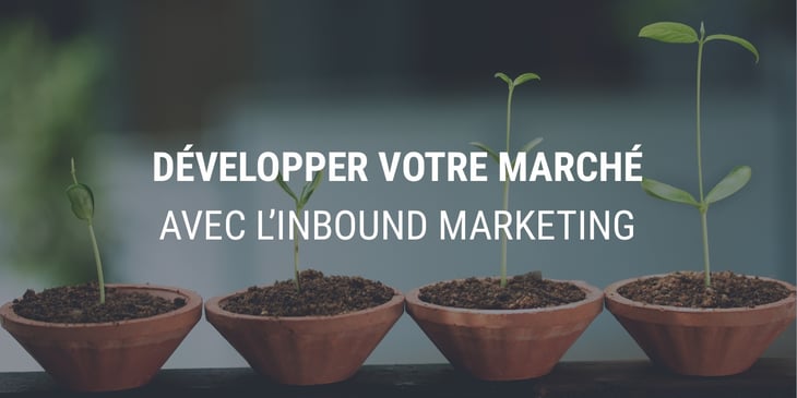 Startup : Comment développer vos produits ou vos services grâce à l'inbound marketing ?